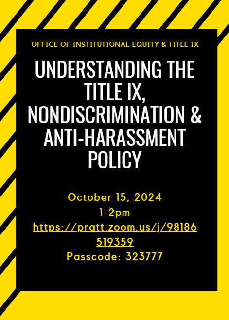 A promotional flyer for a Title IX policy session from the Office of Institutional Equity & Title IX. The flyer has a bold black and yellow striped border. The main text reads 